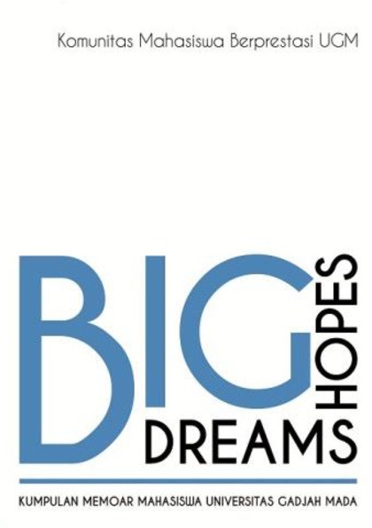 Big Dreams, Big Hopes